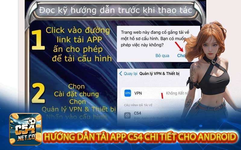 Hướng dẫn tải app C54 chi tiết cho Android