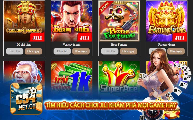 Tìm hiểu cách chơi JILI khám phá mọi game hay